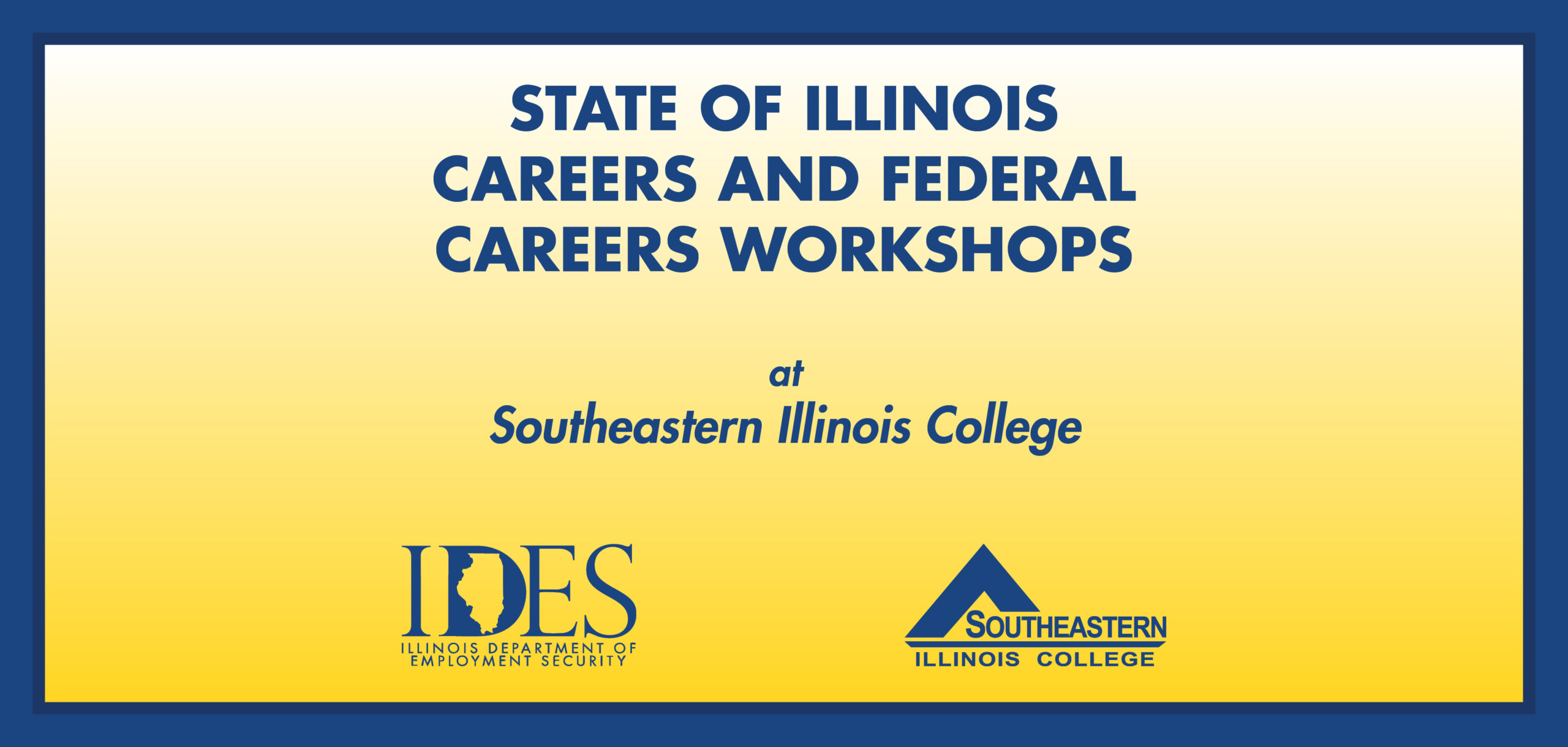 State of Illinois and Federal Careers Workshops