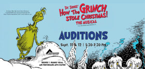SIC Theatre presents How the Grinch Stole Christmas Auditions. September 11 & 12.
