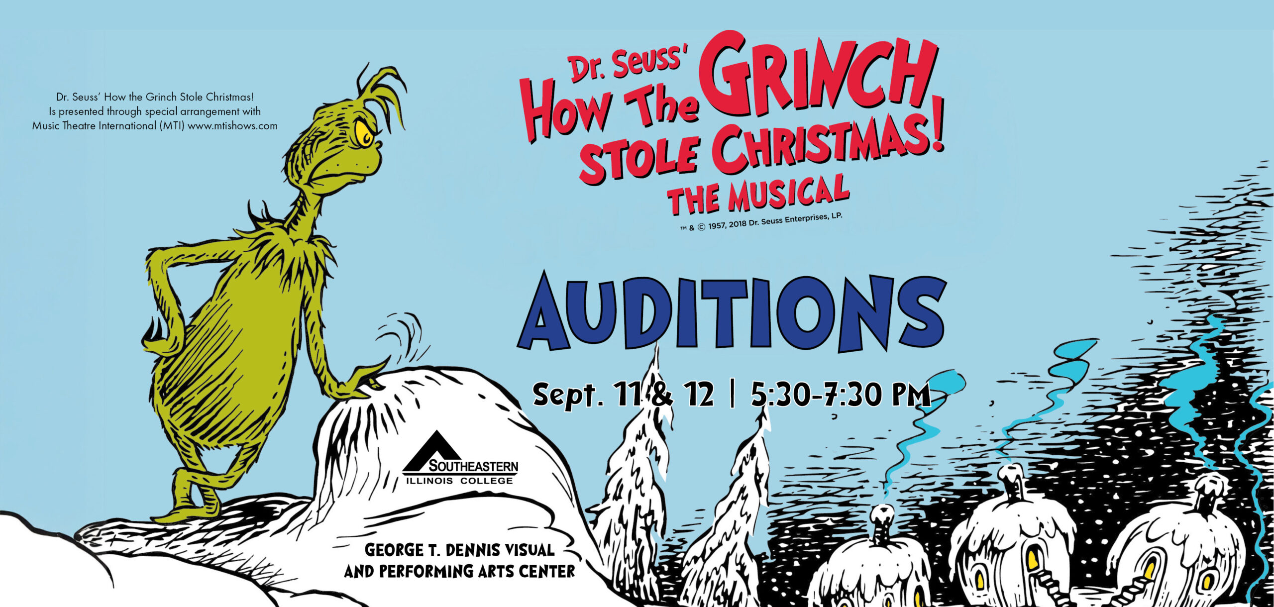 SIC Theatre presents How the Grinch Stole Christmas Auditions. September 11 & 12.