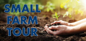 Small Farm Tour